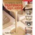 The Essential Guide to Mold Making & Slip Casting [精裝]