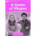 Dolphin Readers Starter Level: A Game of Shapes Activity Book [平裝] (海豚讀物 初級：形狀的遊戲 活動用書)