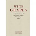Wine Grapes: A complete guide to 1,368 vine varieties, including their origins and flavours [精裝]