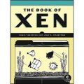The Book of Xen: A Practical Guide for the System Administrator [平裝]