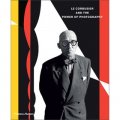 Le Corbusier and the Power of Photography [精裝] (柯布西耶和攝影的力量)