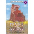 Prairie School (I Can Read, Level 4) [平裝] (草原學校)