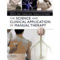 The Science and Clinical Application of Manual Therapy [精裝] (科學與手法治療:1e中的臨床應用)