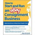How to Start and Run an eBay Consignment Business [平裝]