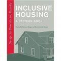 Inclusive Housing: A Pattern Book: Design for Diversity and Equality [平裝]