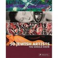 50 Jewish Artists You Should Know [平裝]