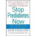 Stop Prediabetes Now: The Ultimate Plan to Lose Weight and Prevent Diabetes [精裝] (預防前驅糠尿病：減體重與預防糖尿病根本計畫)