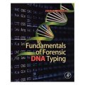 Fundamentals of Forensic DNA Typing [平裝] (法醫 DNA 分型的基礎)
