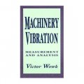 Machinery Vibration: Measurement and Analysis [精裝]
