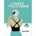 A Taste of Chlorine [精裝]