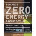 Towards Zero-energy Architecture: New Solar Design [平裝] (零能耗建築)