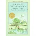 The Wheel on the School [平裝] (學校屋頂上的輪子)