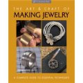 The Art & Craft of Making Jewelry: A Complete Guide to Essential Techniques [精裝] (製作首飾的藝術與工藝: 基本技巧完全指南)