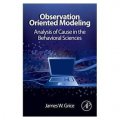 Observation Oriented Modeling [精裝] (面向觀察建模：行為科學中的成因分析)