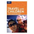 Lonely Planet: Travel with Children [平裝]