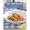 100 Easy Recipes: Pasta [平裝]