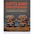 Gifts and Discoveries: The Museum of Archaeology & Anthropology, Cambridge [平裝]