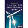 Design of Smart Power Grid Renewable Energy Systems [精裝]
