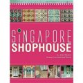Singapore Shophouses [精裝]