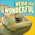 Weird & Wonderful Animals [平裝] (怪異和奇妙的動物)
