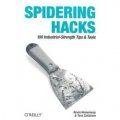 Spidering Hacks: 100 Industrial-Strength Tips & Tools
