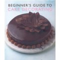 Beginner『s Guide to Cake Decorating [平裝] (蛋糕裝飾入門)