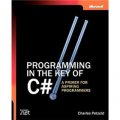 Programming in the Key of C#: A Primer for Aspiring Programmers (Pro-Developer) [平裝]