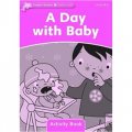 Dolphin Readers Starter Level: A Day with Baby Activity Book [平裝] (海豚讀物 初級：嬰兒的一天 活動用書)