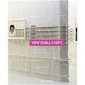 Very Small Shops [精裝] (小的商店設計)