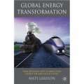 Global Energy Transformation [精裝] (全球能源改革)