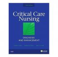 Critical Care Nursing [精裝] (重病護理:診斷與管理,第6版)