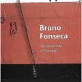 Bruno Fonseca: The Secret Life of Painting [平裝]