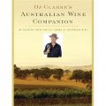 Oz Clarke s Australian Wine Companion (Oz Clarke s Wine Companions) [平裝]