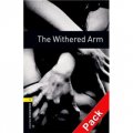 Oxford Bookworms Library Third Edition Stage 1: The Withered Arm (Book+CD) [平裝] (牛津書蟲系列 第三版 第一級：乾枯的手臂 （書附CD套裝）)