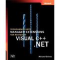 Programming with Managed Extensions for Microsoft? Visual C++? .NET (Pro-Developer)