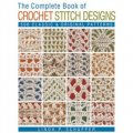 Complete Book of Crochet Stitch Designs [平裝] (手工鉤針設計大全書)