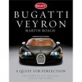 Bugatti Veyron: A Quest for Perfection - The Story of the Greatest Car in the World [精裝]