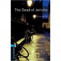Oxford Bookworms Library Third Edition Stage 5: The Dead of Jericho [平裝] (牛津書蟲系列 第三版 第五級: 耶利哥之死)