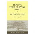 Healing Your Grieving Heart [平裝]