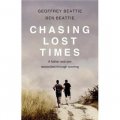 Chasing Lost Times: A Father and Son Reconciled Through Running [平裝]