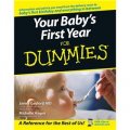 Your Baby s First Year For Dummies [平裝] (寶寶第一年傻瓜書)