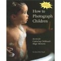 How to Photograph Children [平裝]