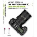 The Photographer s Dslr Pocketbook: The Essential Guide to Getting the Most from Your Camera [平裝] (攝影師的數碼單反筆記本)