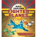 Build Your Own Fighter Planes [平裝] (造出屬於自己的戰鬥機)