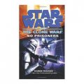 Star Wars: The Clone Wars - No Prisoners [平裝]