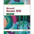 Illustrated Course Guide MS Office Access 2010 Advanced: Advanced (Illustrated Course Guides) [平裝]