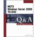 MCTS Windows Server 2008 70-640 Q&A [平裝]