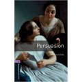 Oxford Bookworms Library Third Edition Stage 4: Persuasion [平裝] (牛津書蟲系列 第三版 第四級: 勸導)