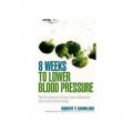 8 Weeks to Lower Blood Pressure [平裝]