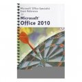 Microsoft Certified Application Specialist Exam Reference for Microsoft Office 2010 [平裝]